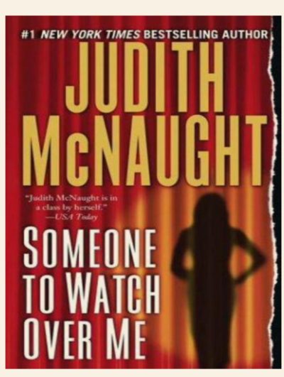Someone to Watch Over Me by Judith McNaught